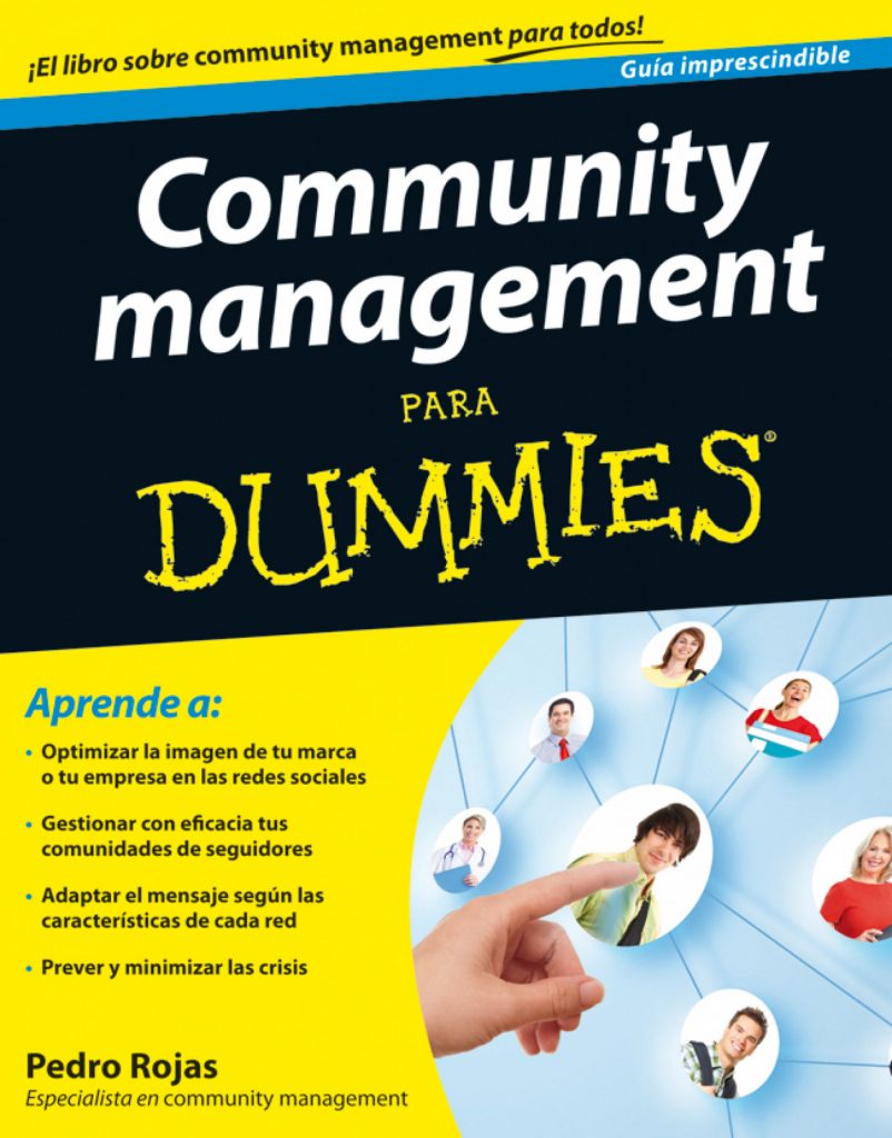 Community management Para Dummies by Pedro Rojas on iBooks https://apple.co/2IkkId6