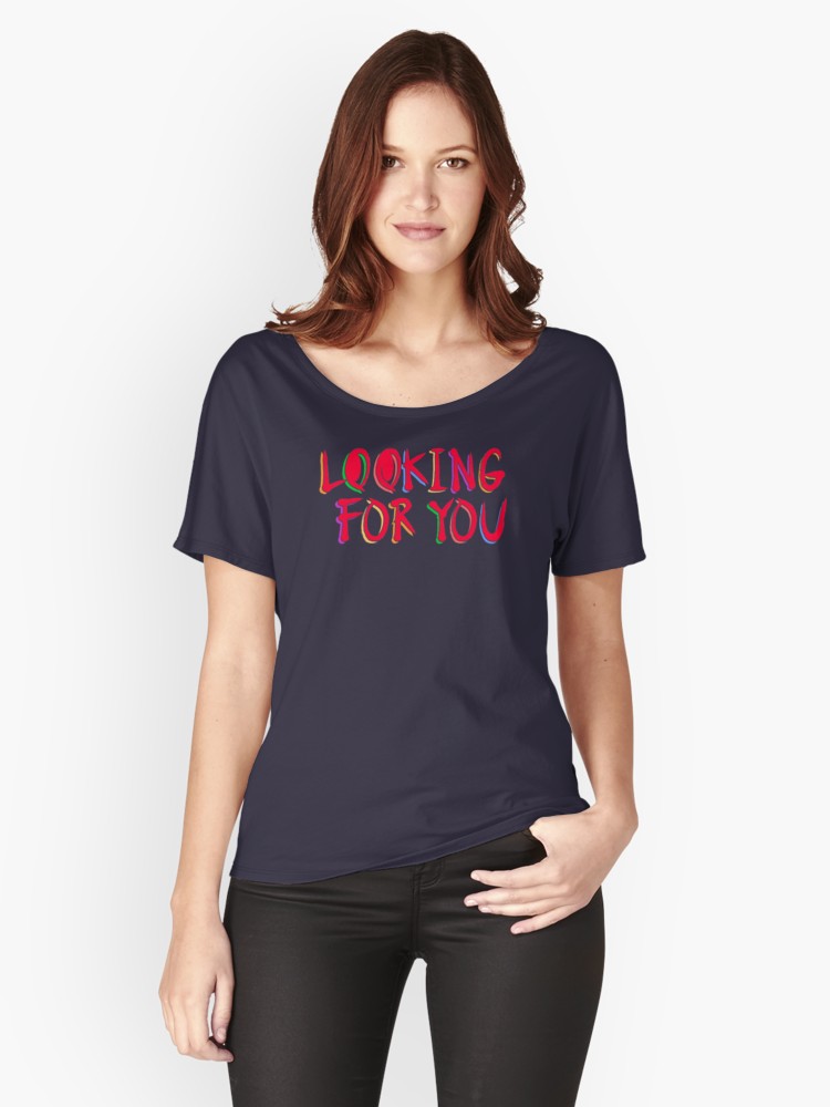 Camisetas anchas para mujer «Looking for you» de angeldecuir | Redbubble