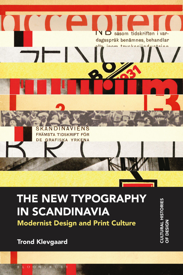 the New Typography in Scandinavia
BOOK ∙ 2020
Trond Klevgaard
