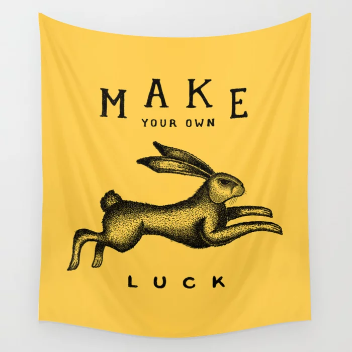 MAKE YOUR OWN LUCK Wall Tapestry por Vincent Cousteau