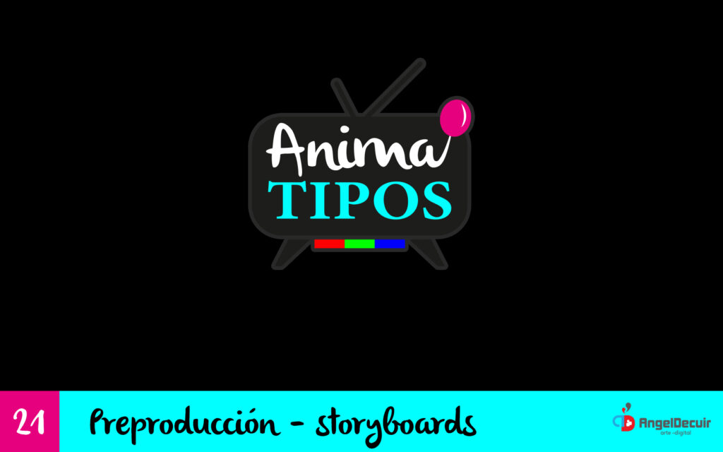 21.- Preproducción - storyboards - Curso de animación y tipografía