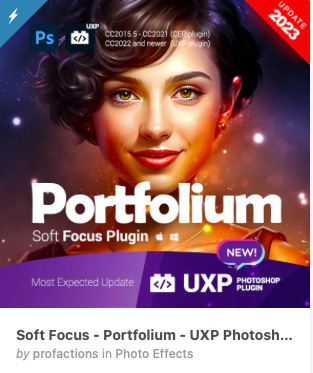 Soft Focus - Portfolium - UXP Photoshop Plugin - Weekly bestsellers 2023
