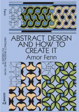 Abstract Design and How to Create It
BOOK ∙ ARTE Y ARQUITECTURA ∙ 2012
Amor Fenn